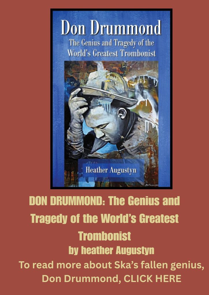 Don Drummond: The Genius and Tragedy of the World's Greatest Trombonist
